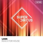 cover: Lasa - Reach For House