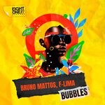 cover: Bruno Mattos|F-lima - Bubbles