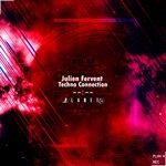 cover: Julien Fervent - Techno Connection