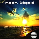 cover: Noam Garcia - Saying Goodbye To A Great Summer (Long Mix)