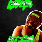 cover: Eddie Man - See Me Down (Original Mix)