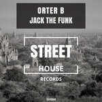 cover: Orter B - Jack The Funk