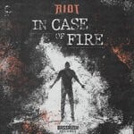 cover: Riot - IN CASE OF FIRE EP (Explicit)