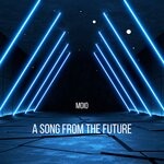 cover: Moio - A Song From The Future