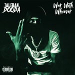 cover: Taleban Dooda - War With Whoever (Explicit)