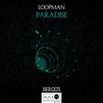 cover: Loopman - Paradise