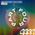 cover: Dejector|Naylor - Over