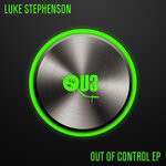 cover: Luke Stephenson - Out Of Control EP