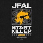 cover: Jfal - Start Kill EP