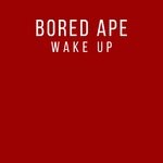 cover: Bored Ape - Wake Up