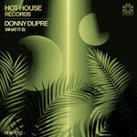 cover: Donny Dupre - What It Is