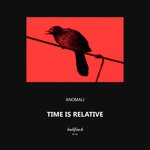 cover: Anomali - Time Is Relative