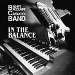 cover: Banfi Bazzari Casucci Band - In The Balance