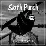 cover: Sloth Punch - Go Down