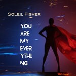 cover: Soleil Fisher - You Are My Everything