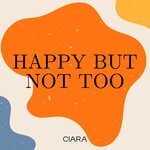 cover: Clara - Happy But Not Too