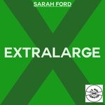 cover: Sarah Ford - Extralarge