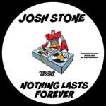 cover: Josh Stone - Nothing Lasts Forever