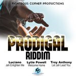 cover: Luciano|Lytie Powell|Troy Anthony - Prodigal Riddim