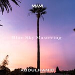 cover: Abdulhamid - Blue Sky Mastering (Original Mix)