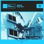 cover: Mache - Vice City (Extended Mix)