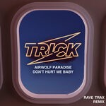 cover: Airwolf Paradise - Don't Hurt Me Baby (NRG Trax Remix)