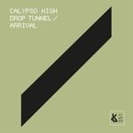 cover: Calypso High - Drop Tunnel/Arrival