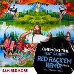 cover: Sam Redmore|Sanity - One More Time (Red Rack'em Remix)