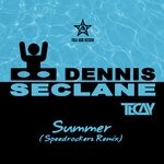 cover: Dennis Seclane|Tecay - Summer (Speedrockerz Remix)