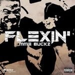 cover: Mme Buckz - Flexin'