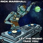 cover: Rick Marshall - Let The Music Take You