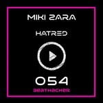 cover: Miki Zara - Hatred