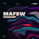 cover: Mafew - Smokin'