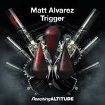 cover: Matt Alvarez - Trigger