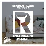 cover: Broken Heads - Way To Run