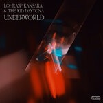 cover: Lohrasp Kansara|The Kid Daytona - Underworld