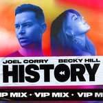 cover: Becky Hill|Joel Corry - History (VIP Mix) (Explicit)