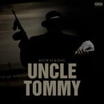 cover: Bigwalkdog - Uncle Tommy