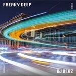 cover: Dj Bebz - Freaky Deep