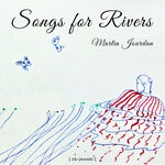 cover: Martin Jourdan|Oleksandr Bozhyk - Songs For Rivers