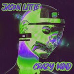 cover: Jason Little - Crazy Mind