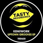 cover: Ken@work - Uptown Grooves EP