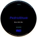 cover: Pedroshum - Move With Me