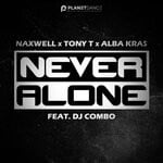 cover: Dj Combo|Alba Kras|Tony T|Naxwell - Never Alone