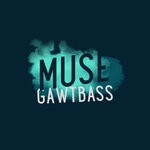 cover: Gawtbass - Muse