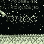 cover: Dr. Dog - Toothbrush