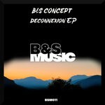 cover: B&s Concept - Deconnexion EP