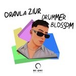 cover: Oravla Ziur - Drummer Blossom