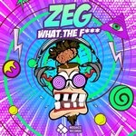 cover: Zeg - What The F***