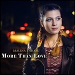 cover: Malina Tanase - More Than Love